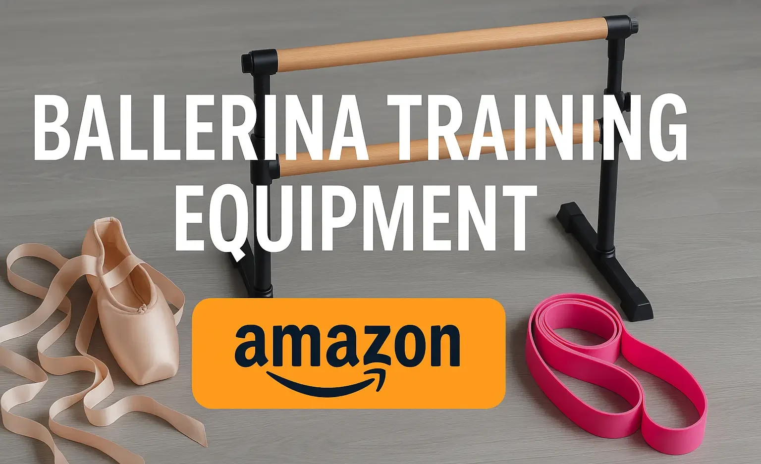Ballerina training equipment