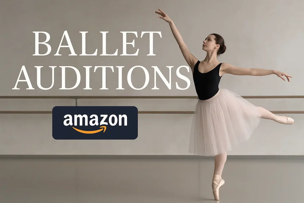 Ballet auditions amazon