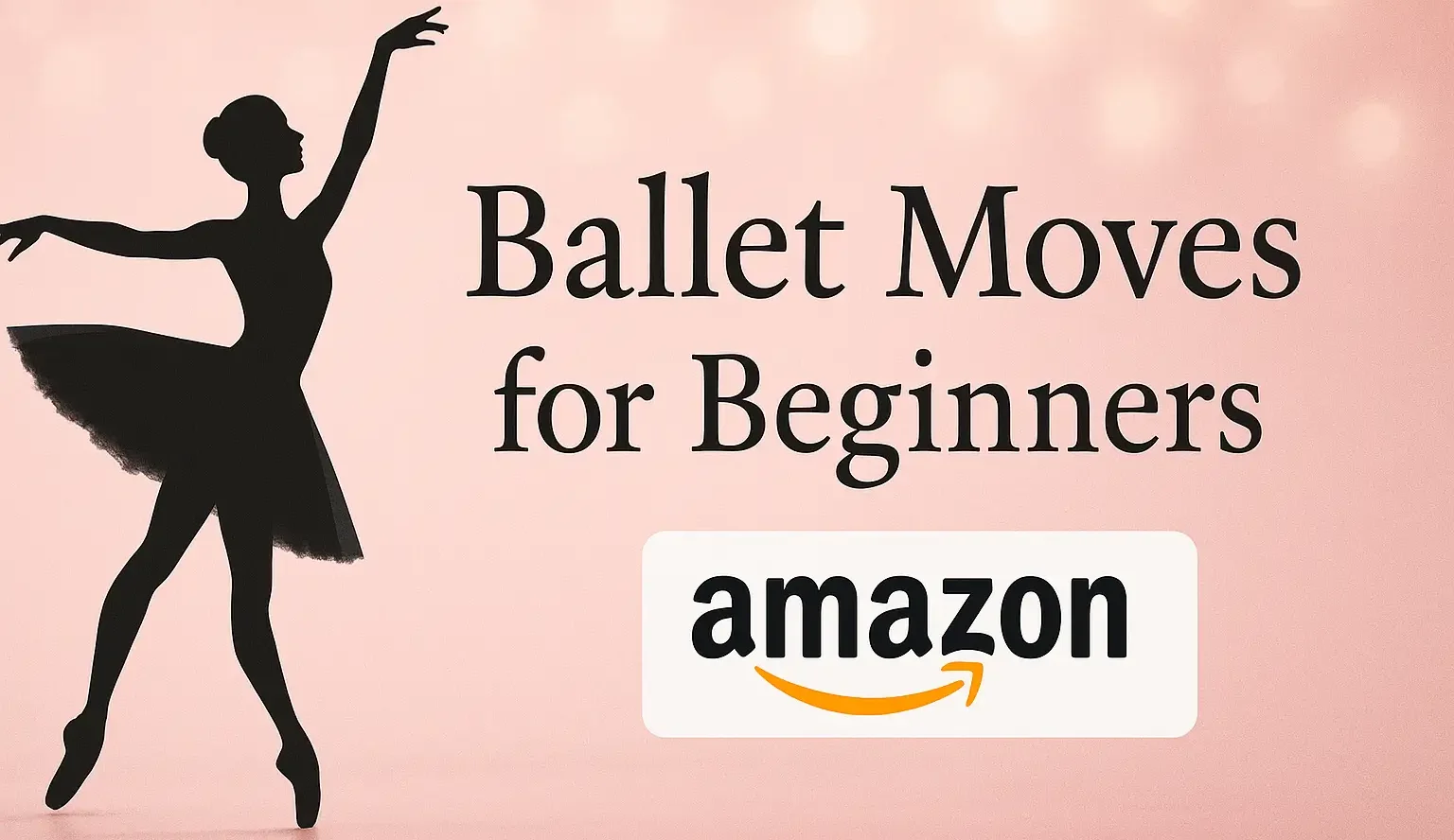 Ballet moves for beginners