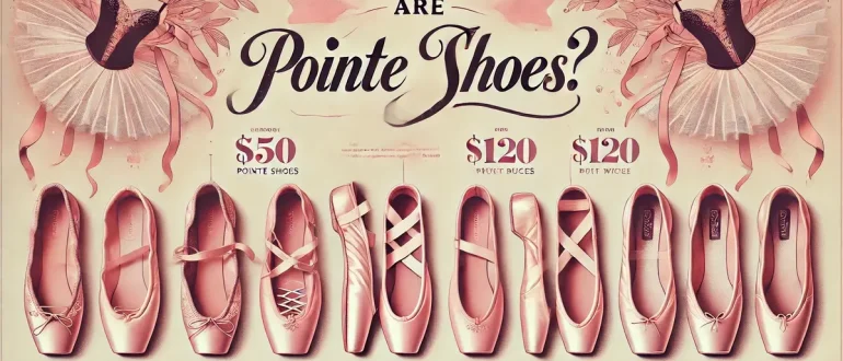 How Much Are Pointe Shoes