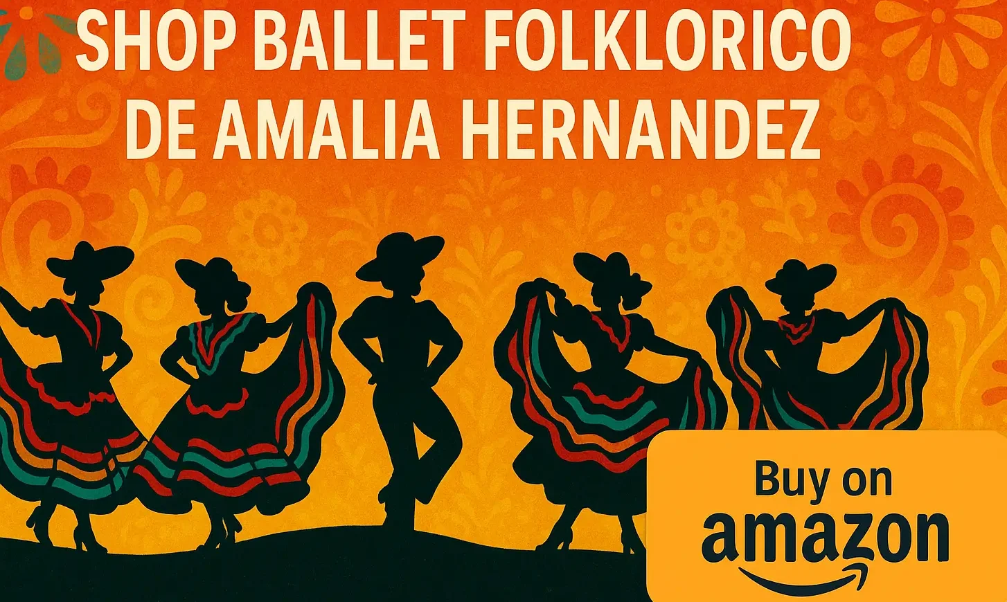 Ballet folklorico de amalia hernandez amazon